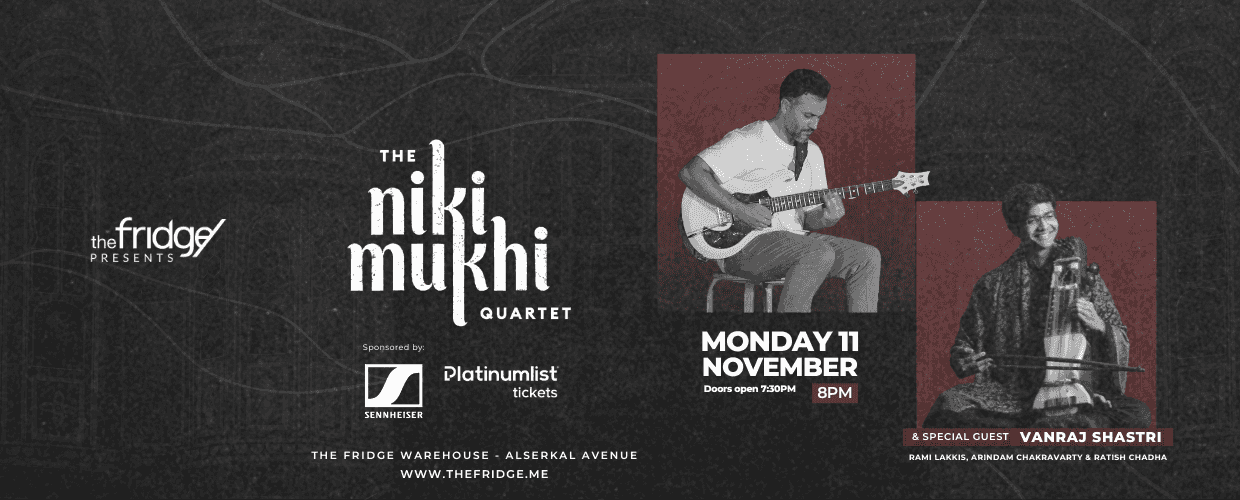 The Fridge Presents Niki Mukhi featuring Vanraj Shastri