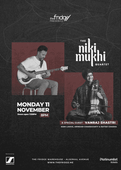 The Fridge Presents Niki Mukhi featuring Vanraj Shastri